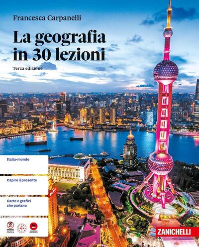 Cover of GEOGRAFIA IN 30 LEZIONI (LA) 3ED. - VOLUME UNICO (LDM)